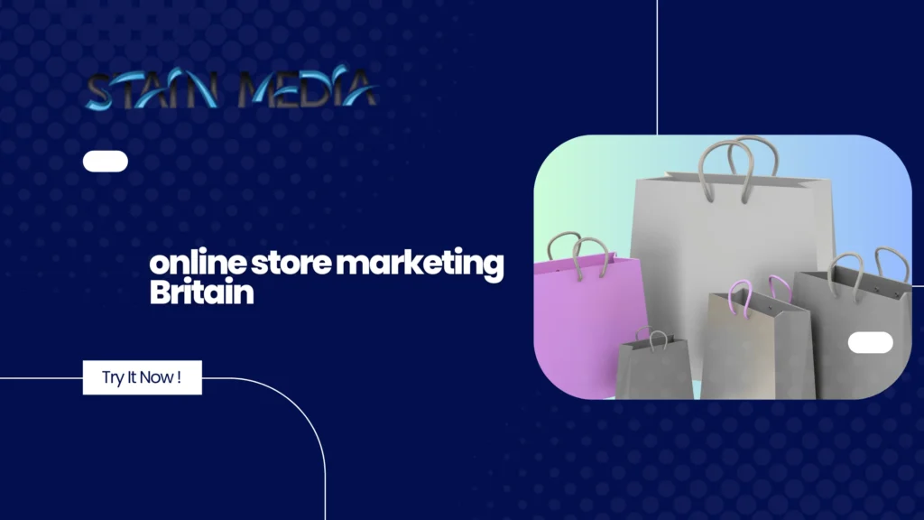 online store marketing Britain